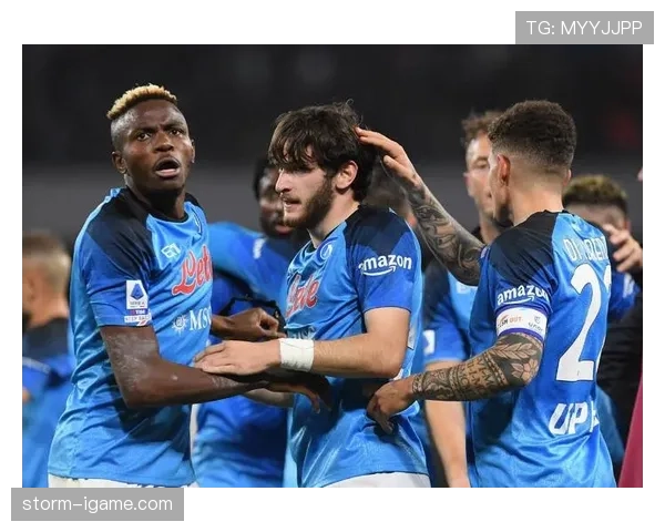 那不勒斯中场公开力挺奥斯梅恩，强调其对球队进攻端的关键作用